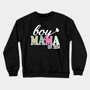 boy Mama Est 2024 Crewneck Sweatshirt